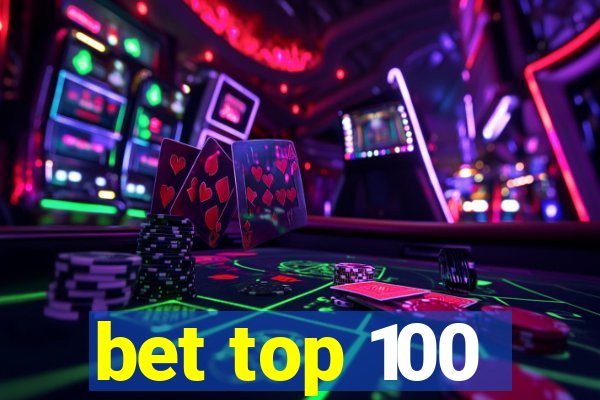 bet top 100